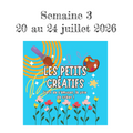 CAMP DE JOUR ÉTÉ 2026- Semaine 3 ( du 20 au 24 juillet 2026)