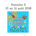 CAMP DE JOUR ÉTÉ 2026- Semaine 5 ( du 10 au 14 août 2026)